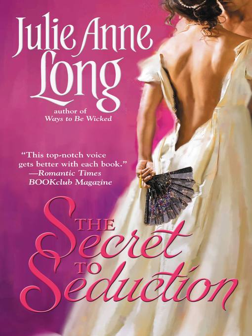 Title details for The Secret to Seduction by Julie Anne Long - Wait list